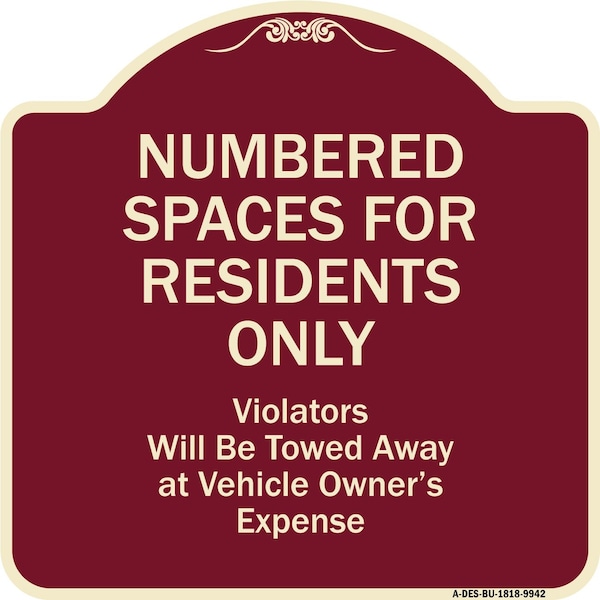 Designer Series-Numbered Spaces Residents Violators Will Be Towed Away At, 18" x 18", BU-1818-9942